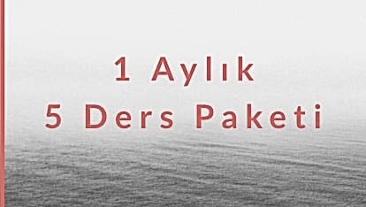 1 Aylık 5 Ders